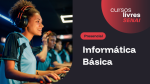 INFORMÁTICA BÁSICA