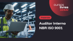 AUDITOR INTERNO NORMA NBR ISO 9001