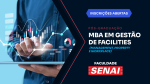 Pós-graduação presencial em Gestão de Facilities - Management, Property e Workplace. Inscrições abertas!