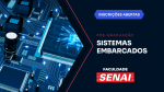 Pós-graduação presencial em Sistemas Embarcados. Inscrições abertas!