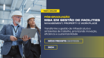 Pós-graduação em Gestão de Facilities, Management, Property e Workplace - 100% On-line. Inscrições abertas!