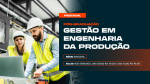 Pós-Graduação Gestão em Engenharia da Produção