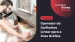 operador guilhotina