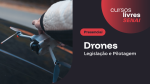 Drones