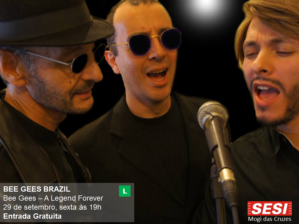 SESI Mogi das Cruzes apresenta show do Bee Gees Brazil dia 29 de setembro com entrada gratuita