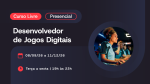 Curso "Desenvolvedor de Jogos Digitais"| Inscrições abertas