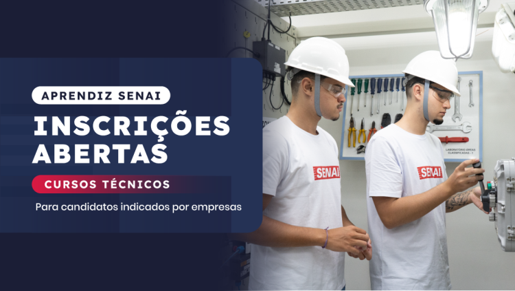 Inscrição Aberta - Técnico Semipresencial - SENAI Iracemápolis - Processo Seletivo.