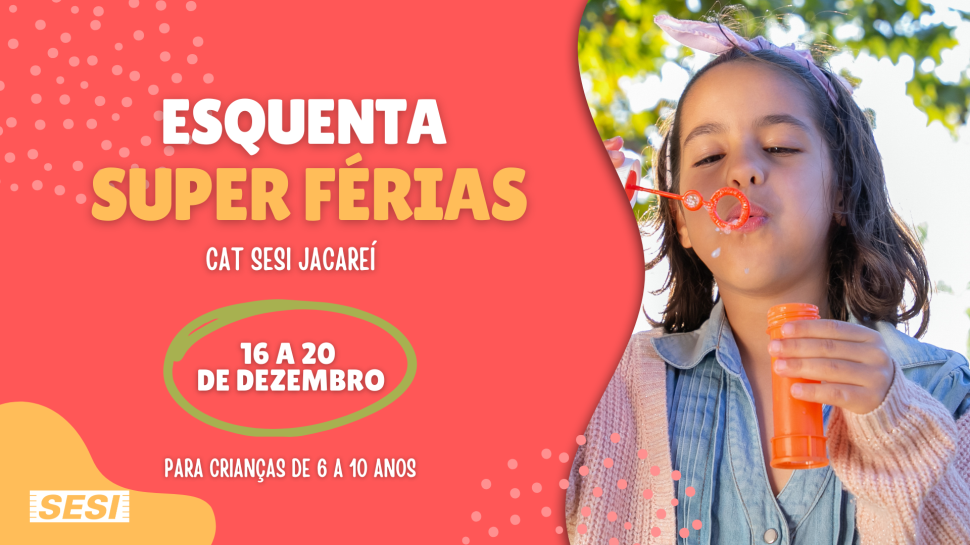 Inscrições abertas para o “Esquenta de Super Férias” 