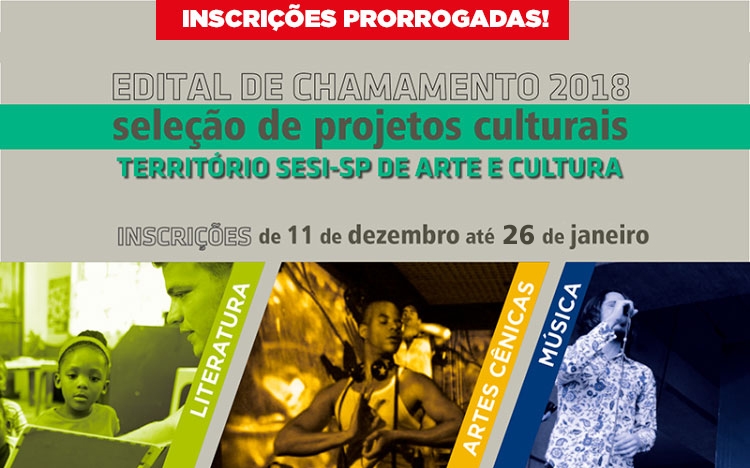 SESI-SP PRORROGA EDITAL DE PROJETOS CULTURAIS