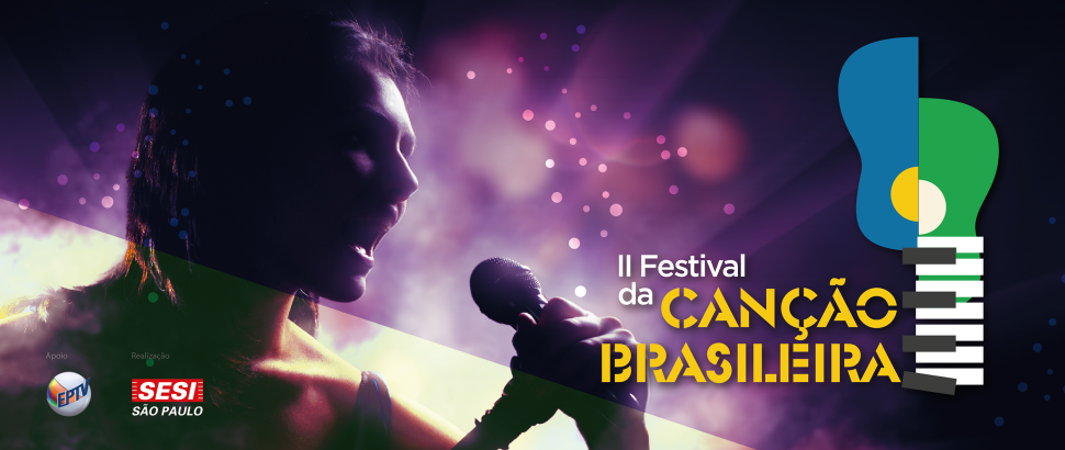 SESI-SP busca os novos compositores brasileiros. Inscreva-se no Festival da Canção!