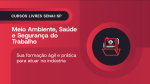 Cursos na área do Meio Ambiente, Sáude e Segurança do Trabalho