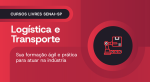 Cursos Gratuitos na área de Logística e Transportes