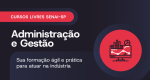 Cursos Gratuitos na área de Administração e Gestão