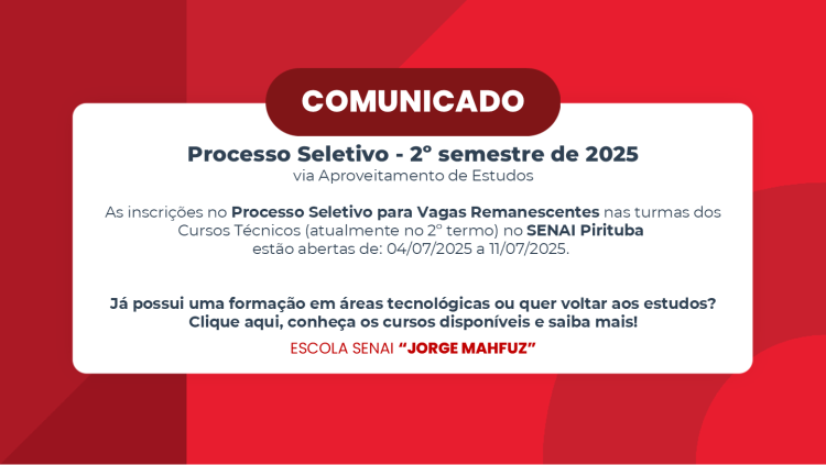 PROCESSO SELETIVO PARA VAGAS REMANESCENTES - 2º semestre de 2025
