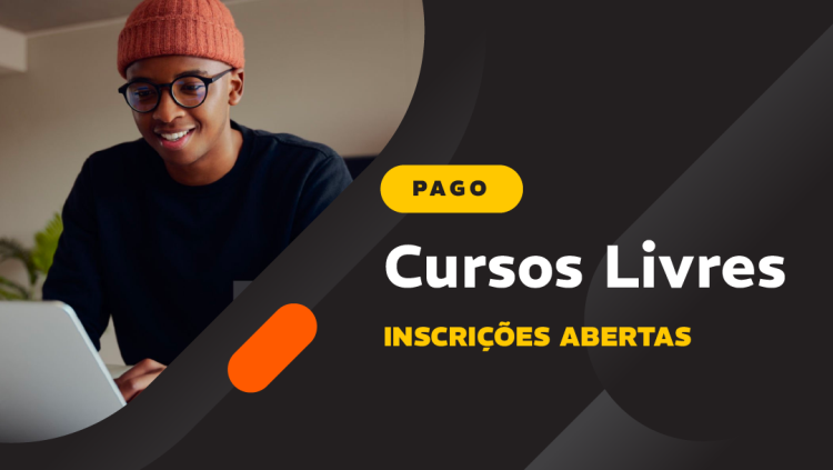 Inscrições Abertas 2024 - Cursos Livres