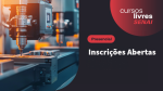 Inscrições Abertas - Cursos Livres