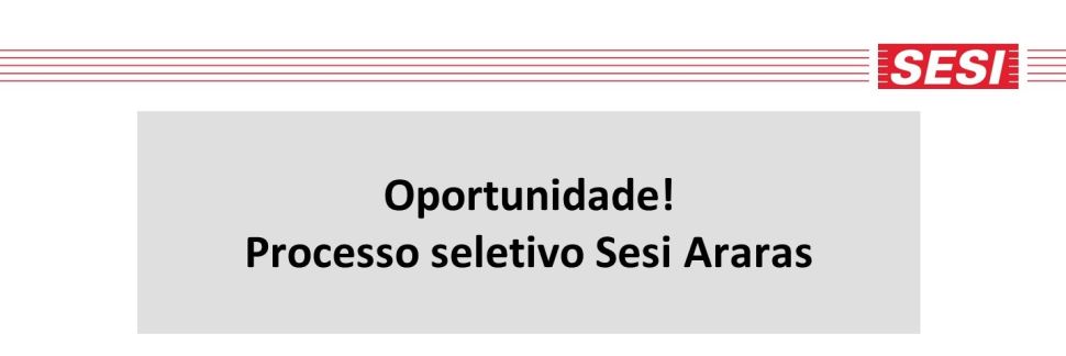 Sesi de Araras abre processo seletivo para Oficial de Manutenção I