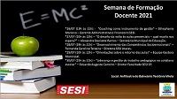 Profissionais do Sesi participam de Semana de Formação de Docentes 
