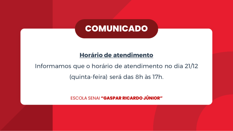 Horário de atendimento no dia 21/12