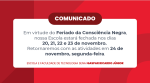 Confira o comunicado referente ao Feriado do Dia da Consciência Negra