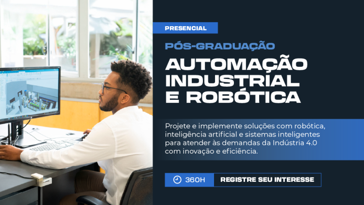 Pós-graduação Automação Industrial e Robótica
