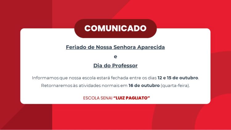 Feriados de Nossa Senhora Aparecida e do Dia do Professor