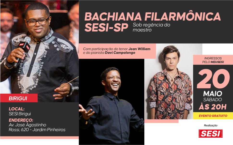 Sesi Birigui apresenta: Bachiana Filarmônica Sesi-SP com maestro Wallas Pena