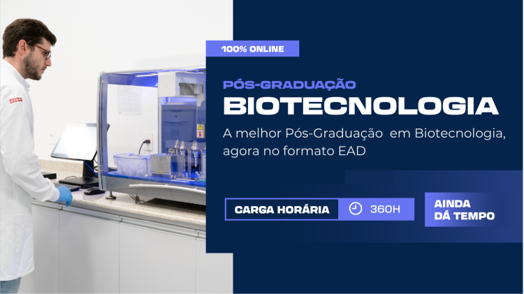 Seja um especialista em Biotecnologia