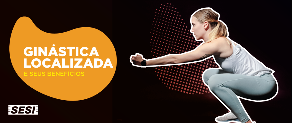 Ginástica localizada: quais seus benefícios para o corpo e a saúde?