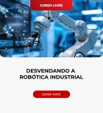 Destaque - Desvendando a Robótica Industrial