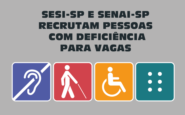 Oportunidade de emprego para pessoas com deficiência no SESI Cubatão