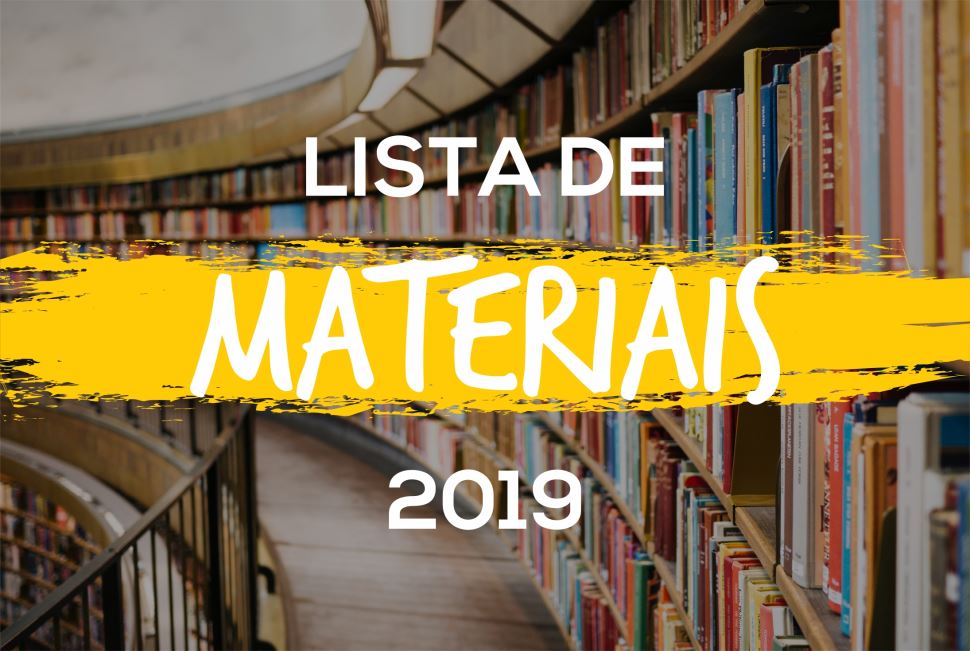 Lista de Material Escolar 2019 - Escola "Gerson Trevizani - Duda" 