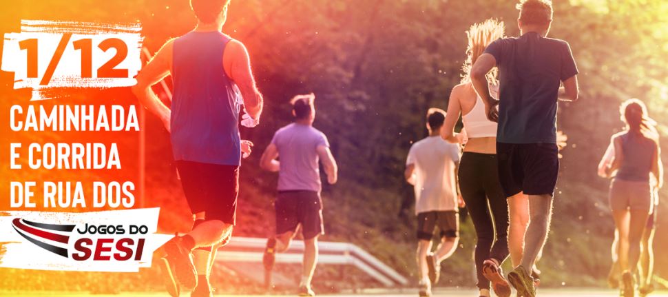 SESI Cubatão promove caminhada e corrida de rua. Inscreva-se!
