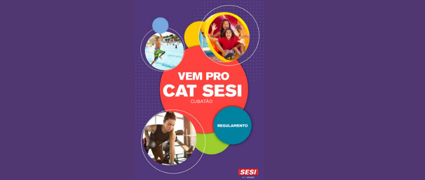 Conheça o Regulamento Interno do CAT Sesi Cubatão