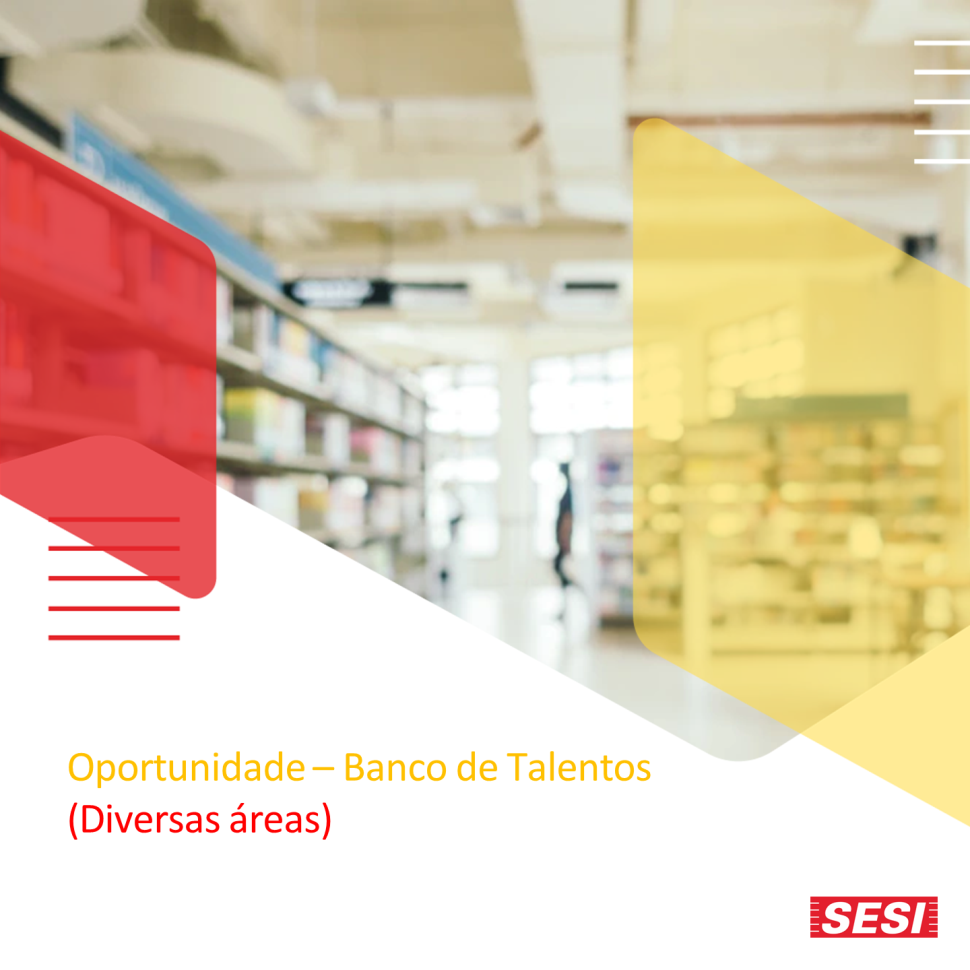 SESI-SP abre diversas vagas para Banco de Talentos