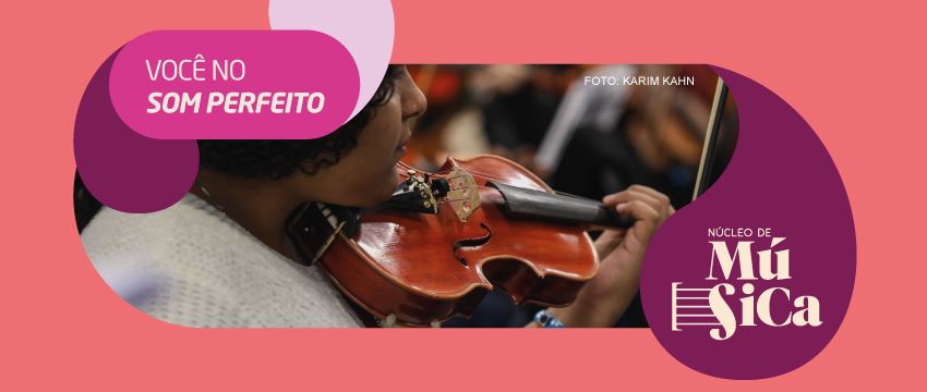 Audições Abertas – Núcleo de Música do Sesi Diadema