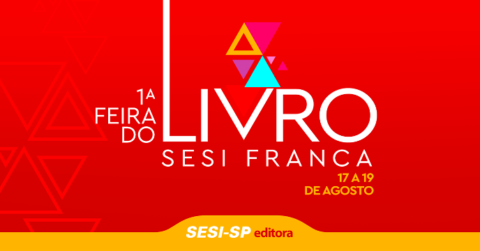SESI Franca realiza 1ª Feira do Livro em agosto