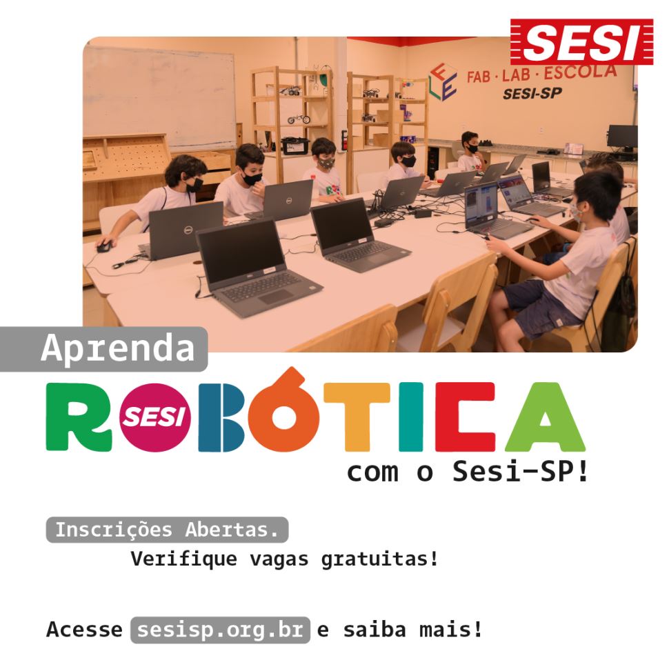 Escola Sesi de Indaiatuba abre inscrições para curso gratuito de programação e robótica".