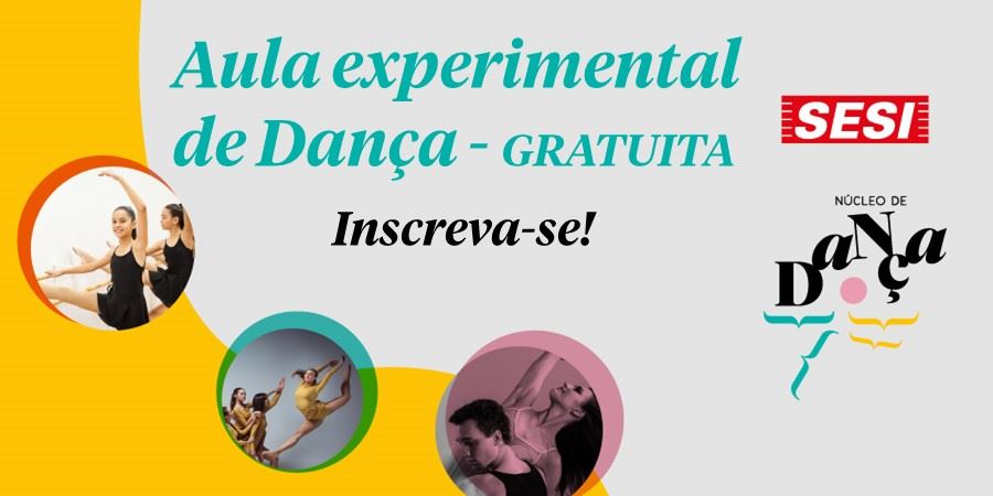 Aula experimental de Dança GRATUITA - Inscrições abertas!