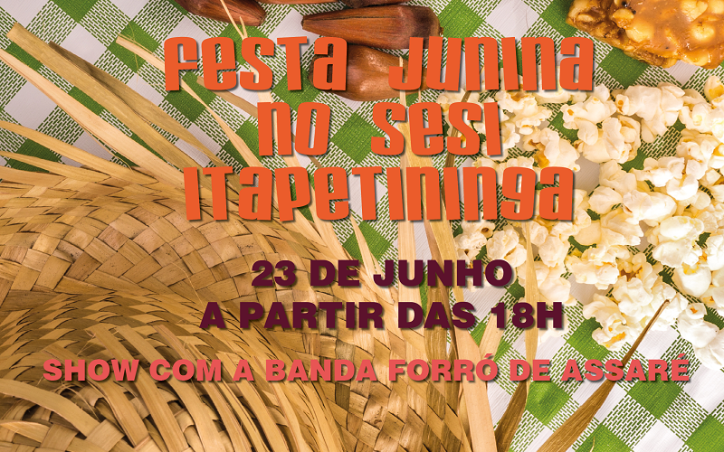 Festa Junina no SESI Itapetininga