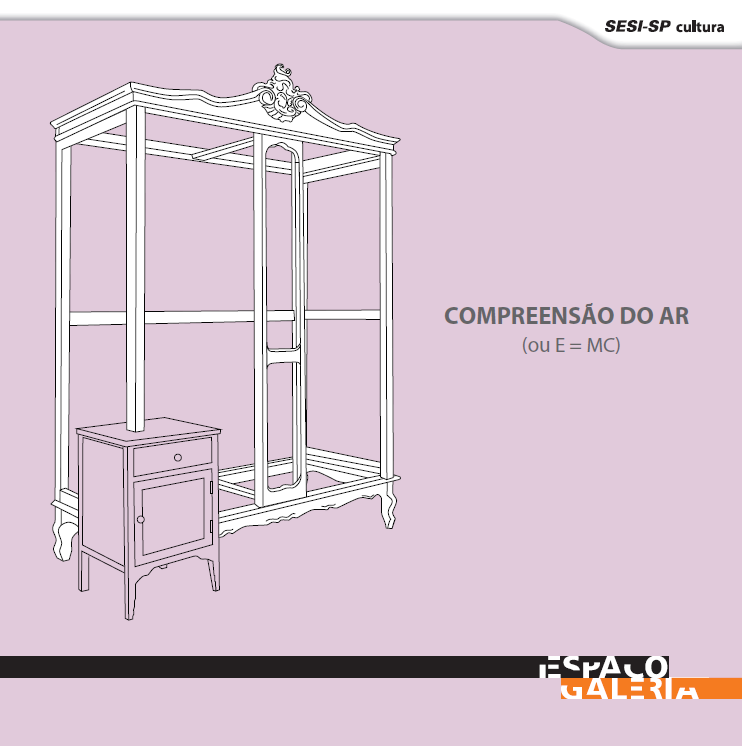 Conheça o Material Educativo da Exposição “Compreensão do AR (ou E=M2)”