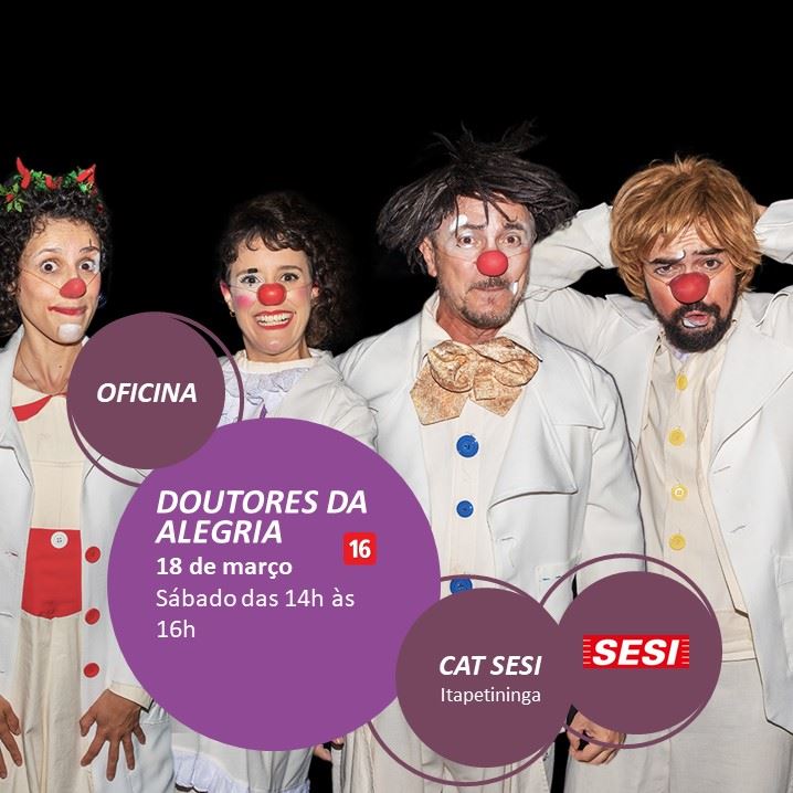 SESI Itapetininga oferece oficina dos Doutores da Alegria 