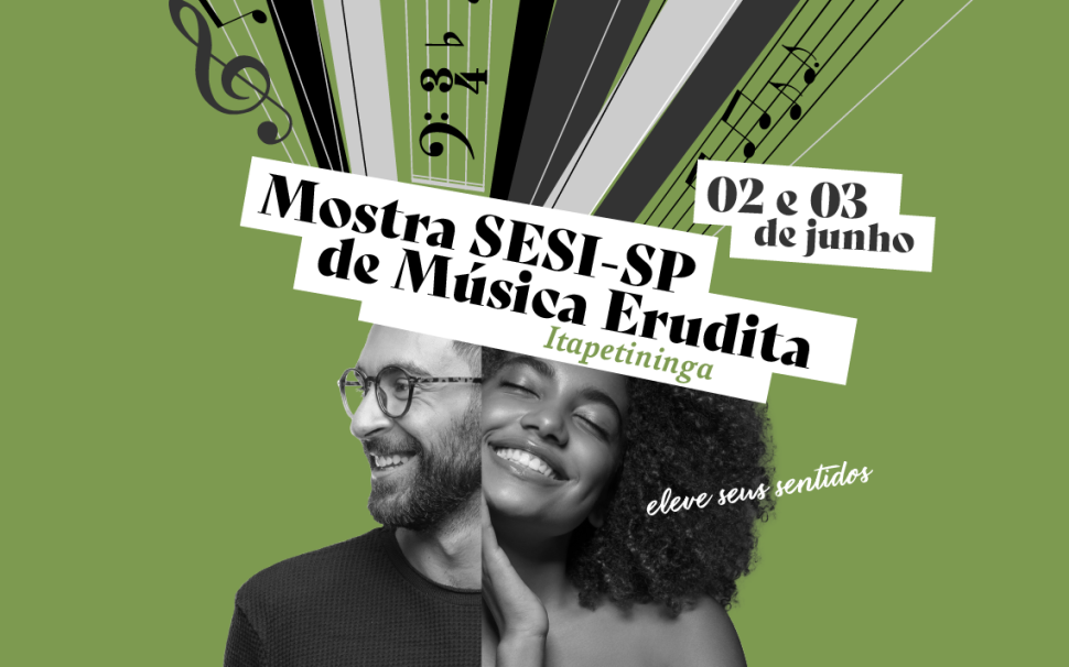 Mostra celebra música Erudita nos teatros do Sesi-SP
