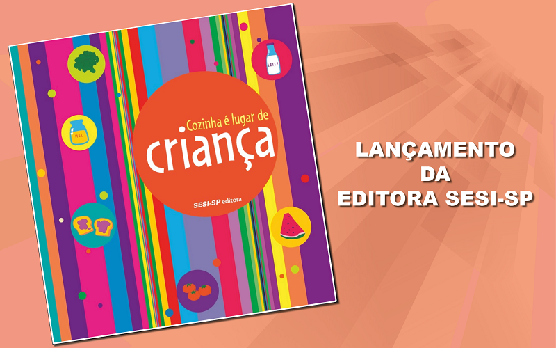 Lançamentos da Editora SESI