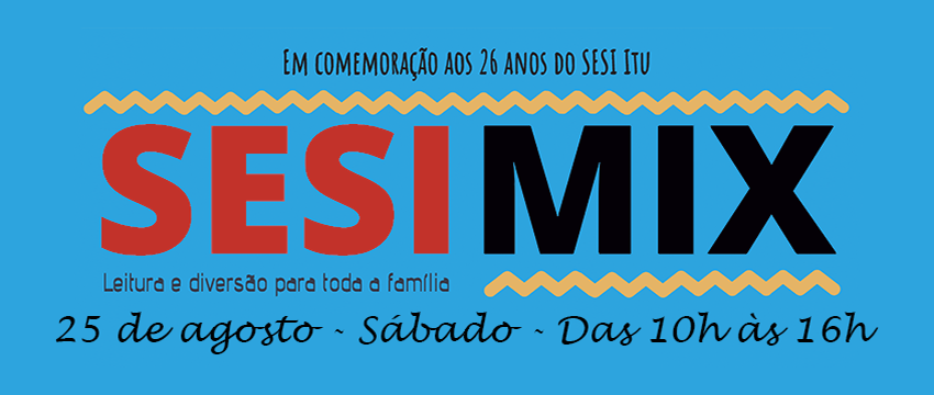 SESI MIX 2018 começa com mega feira de livros