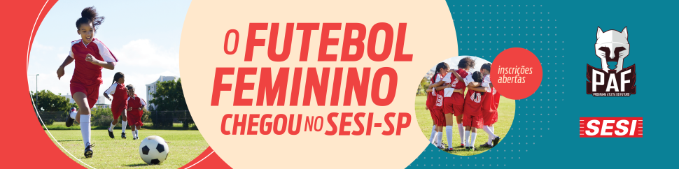 Futebol Feminino atenderá mais de 1000 crianças e adolescentes no Programa Atleta do Futuro 