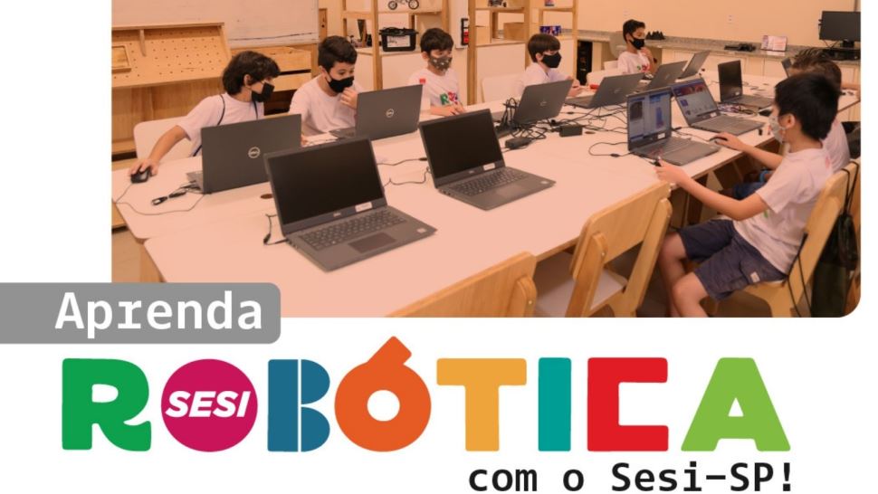 Escola Sesi de Jundiaí abre inscrições para curso gratuito de programação e robótica