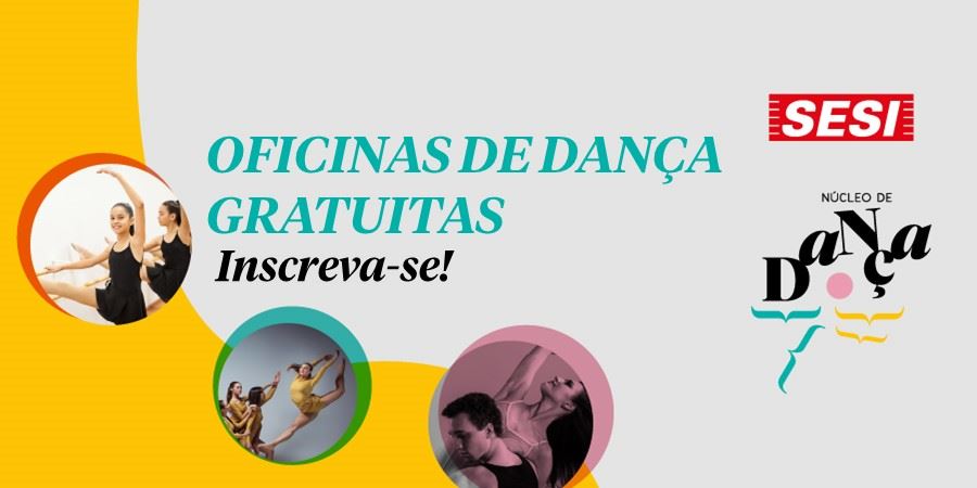 OFICINAS DE DANÇA - Inscrições abertas!