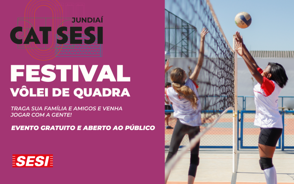 SESI Jundiaí promove Festival de Vôlei de Quadra gratuito para toda a comunidade