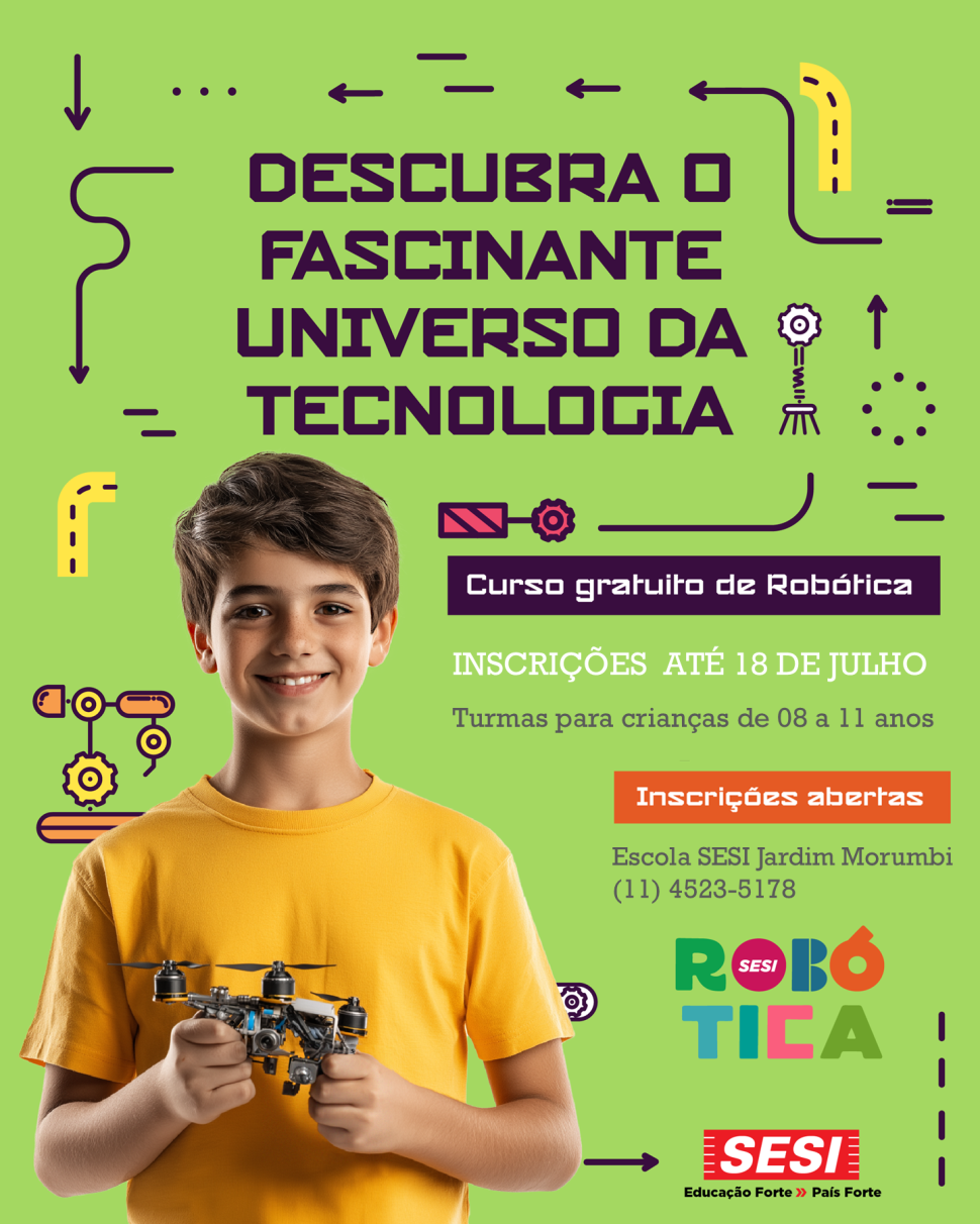 Escola SESI Jardim Morumbi abre inscrições para curso gratuito de robótica